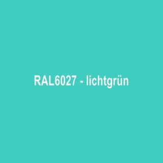 RAL 6027 Lichtgrün